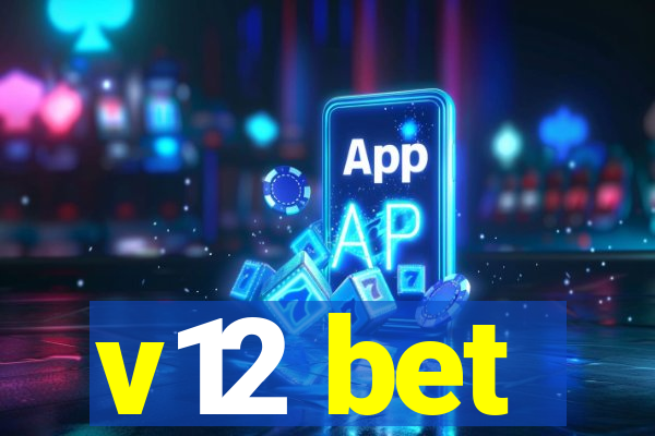 v12 bet